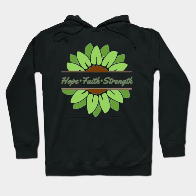 Green Sunflower Hope Faith Strength Hoodie by CaitlynConnor